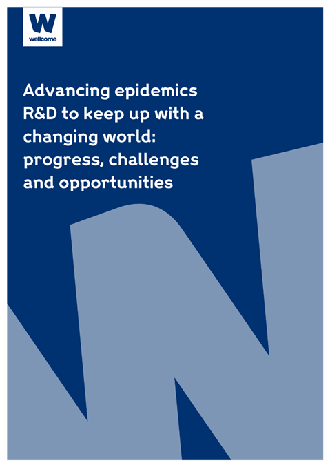 Advancing epidemics R&D to keep up with a changing world: Progress, challenges and opportunities